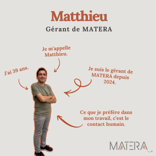 👋 PORTRAIT #4 - Matthieu, gérant de MATERA

On termine notre série de portraits avec Matthieu, qui au-delà de passer sa journée au téléphone, s'occupe aussi de faire tourner l'entreprise.

Envie d'en savoir plus sur ses missions et son quotidien au sein de MATERA ? On vous laisse découvrir son portrait ! ✨